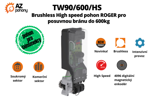 TW90/600/HS - Brushless High speed pohon ROGER pro posuvnou bránu do 600kg
